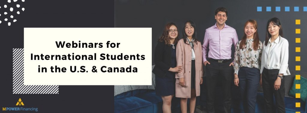 Webinars for International Students in the U.S. & Canada
