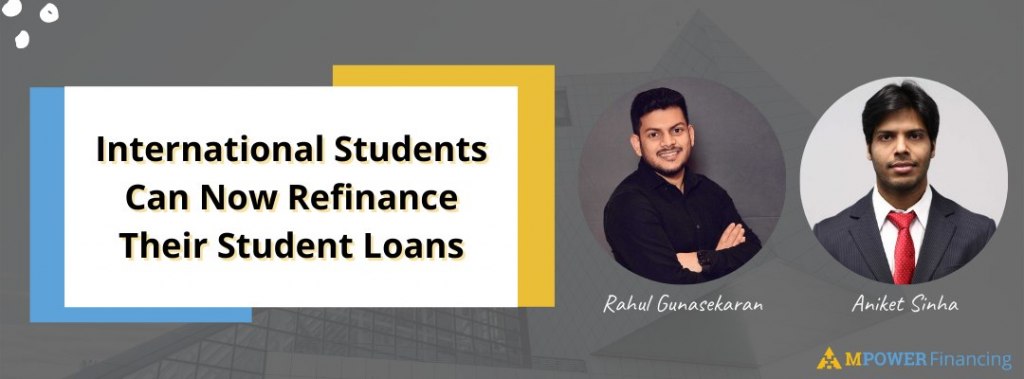 International Students Can Now Refinance Their Student Loans